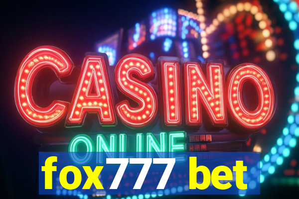 fox777 bet